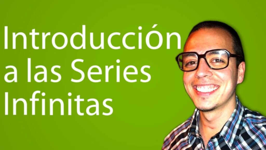 Introducción a las Series Infinitas