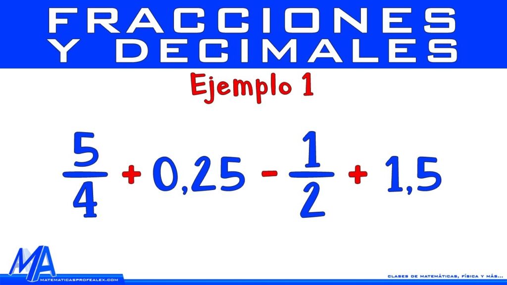 Operaciones con Fracciones y Decimales