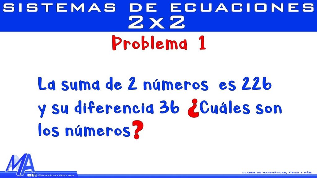 Problemas de Sistemas de Ecuaciones